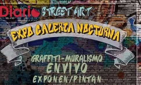 Expo Galería Nocturna: Graffiti-Muralismo en vivo