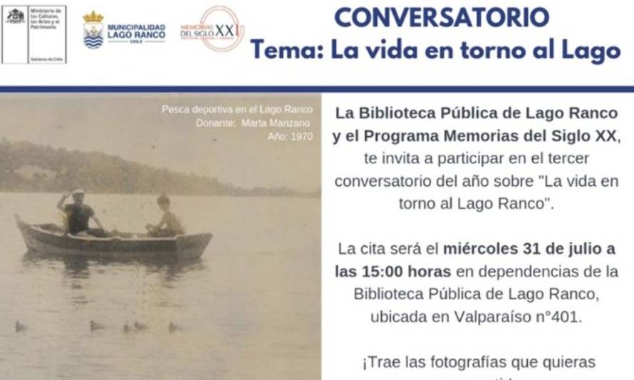 Este miércoles se llevará a cabo el conversatorio "La Vida en Torno al Lago Ranco"