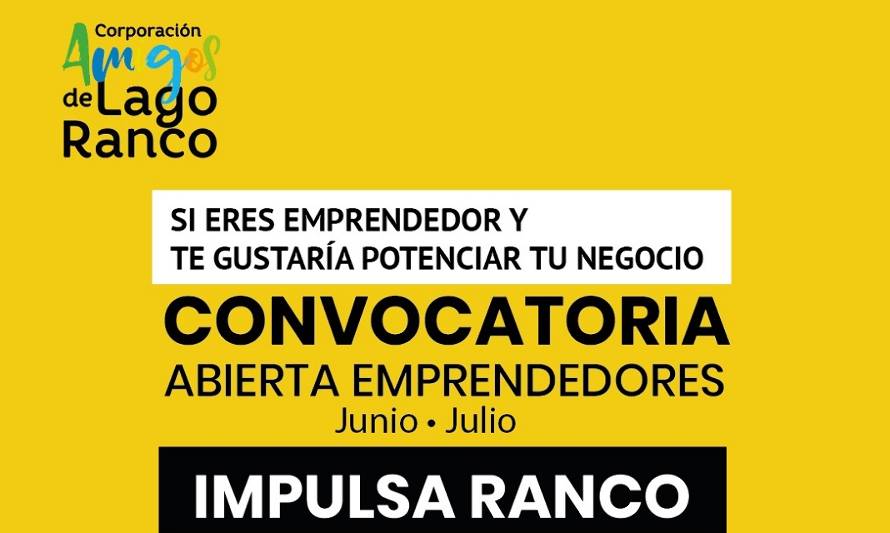 Invitan a emprendedores a postular al Programa Impulsa Ranco